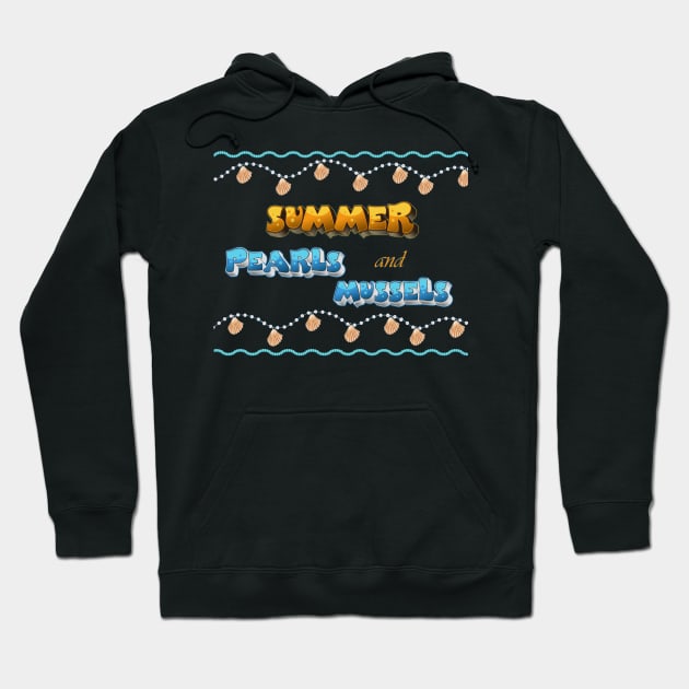 Summer, pearls, and mussels Hoodie by KrasiStaleva